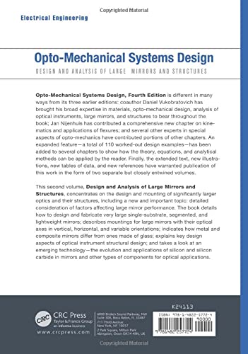 OptoMechanical Systems Design, Volume 2: Design and Analysis of Large Mirrors and Structures,Used