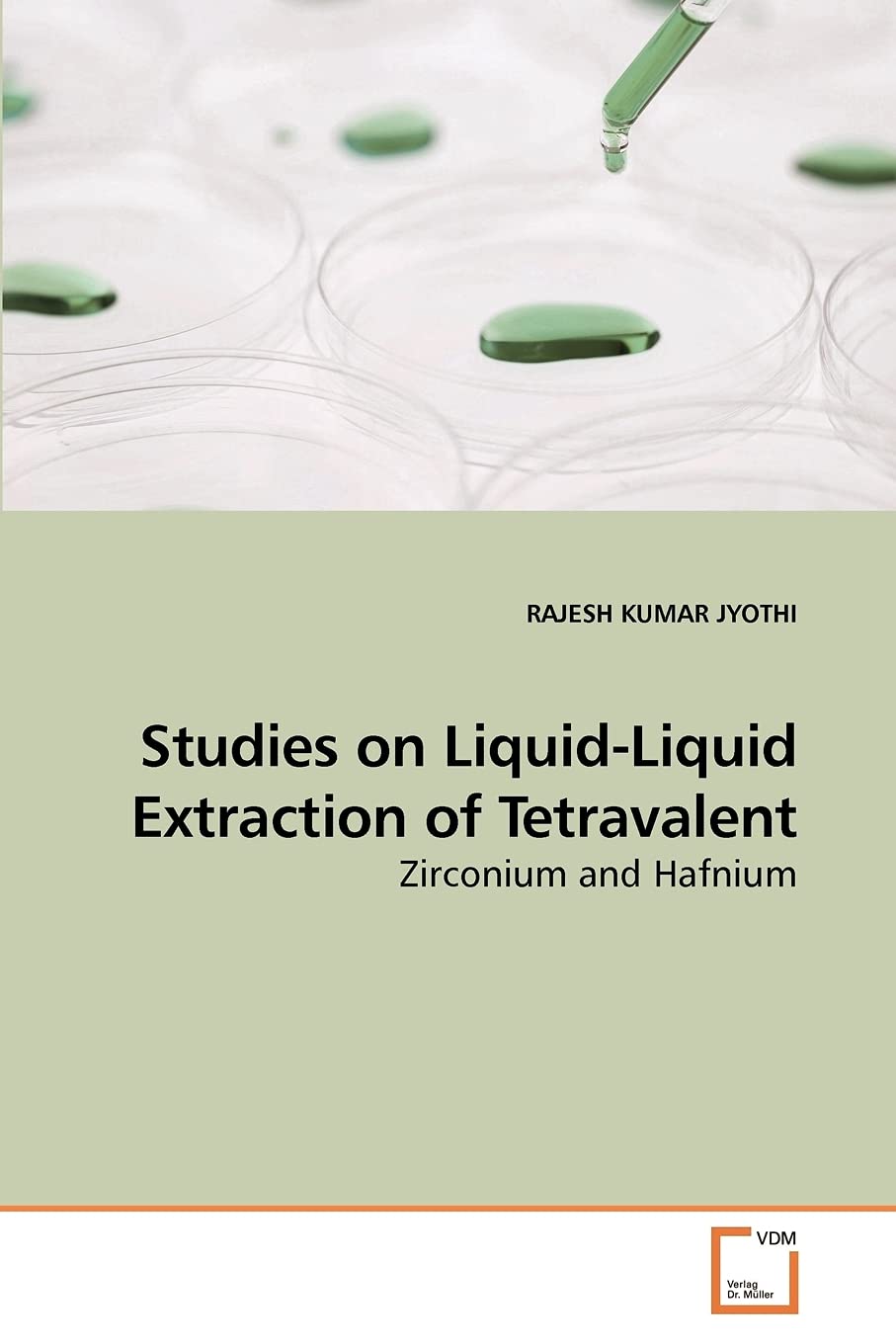 Studies On Liquidliquid Extraction Of Tetravalent: Zirconium And Hafnium,Used
