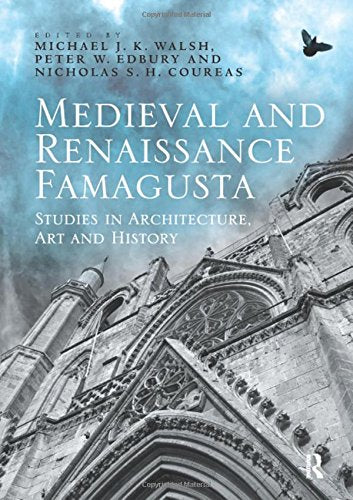 Medieval and Renaissance Famagusta: Studies in Architecture, Art and History,Used