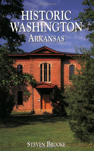 Historic Washington, Arkansas,Used