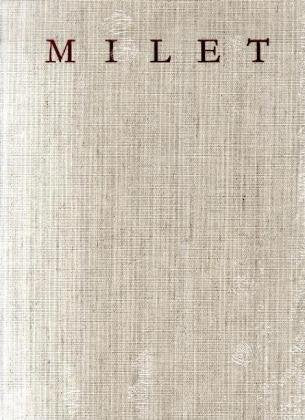 Milet: Ergebnisse Der Ausgrabungen Und Untersuchungen Seit Dem Jarh 1899: Band 6 Inschriften von Milet: Teil 3 (German Edition),Used