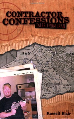 Contractor Confessions: Tales from Iraq,Used
