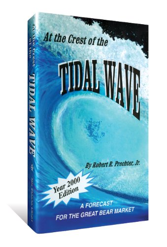 At the Crest of the Tidal Wave: A Forecast for the Great Bear Market,Used