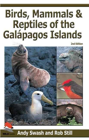 Birds, Mammals, And Reptiles Of The Galpagos Islands: An Identification Guide,New