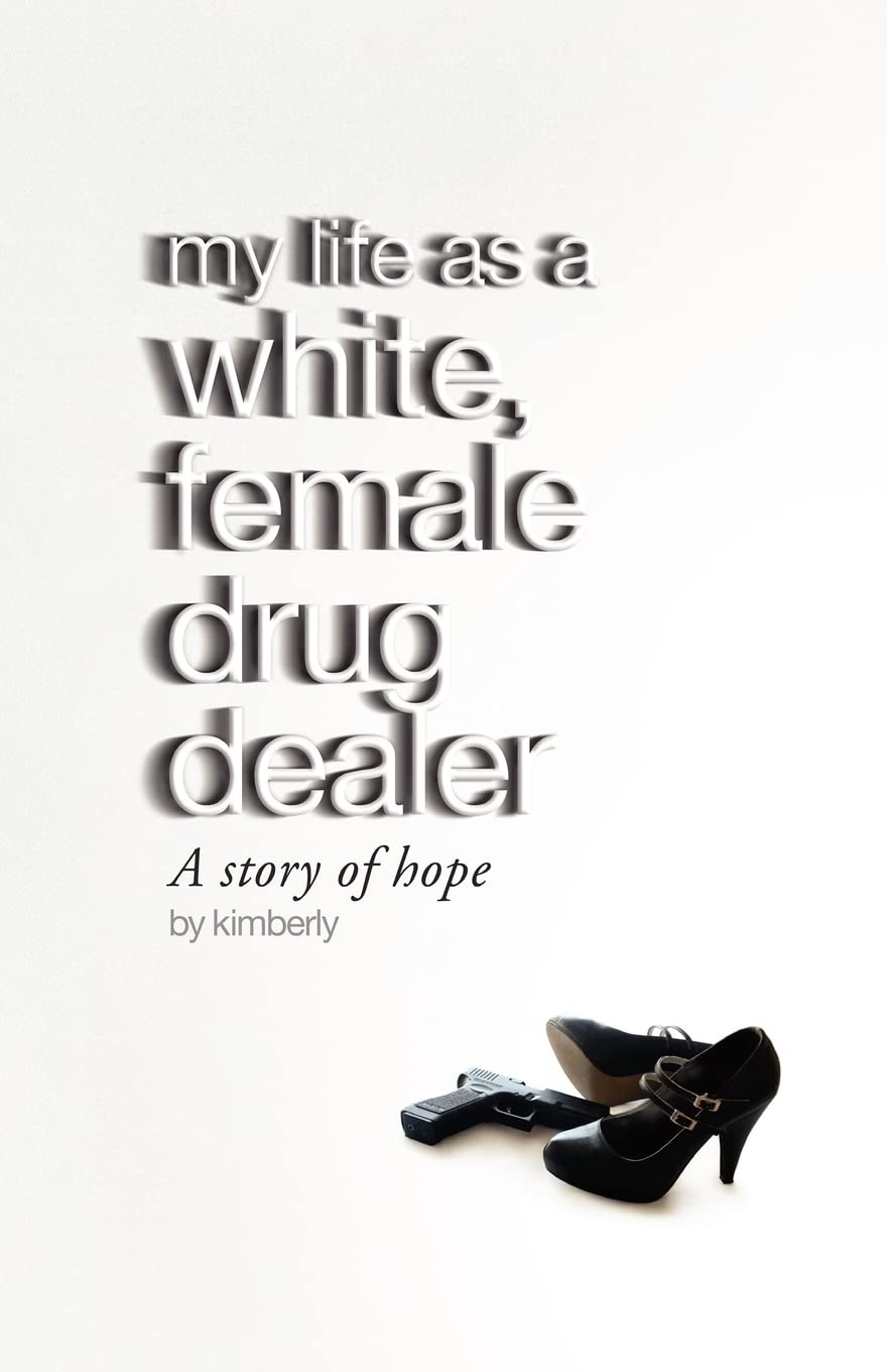 My Life As A White, Female Drug Dealer,Used