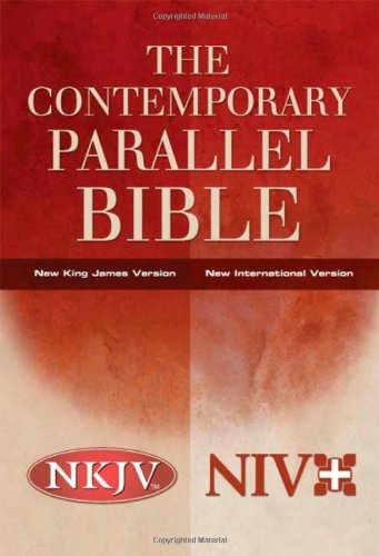 The Contemporary Parallel Bible, NKJV/NIV: New King James Version BL New International Version,Used
