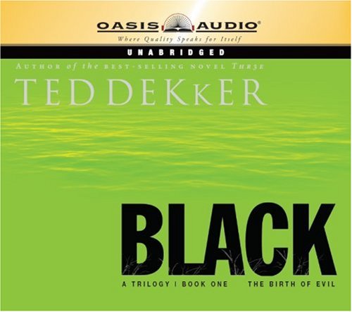 Black: The Birth Of Evil (The Circle Trilogy, Book 1),Used