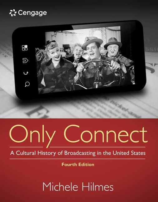 Only Connect: A Cultural History Of Broadcasting In The United States