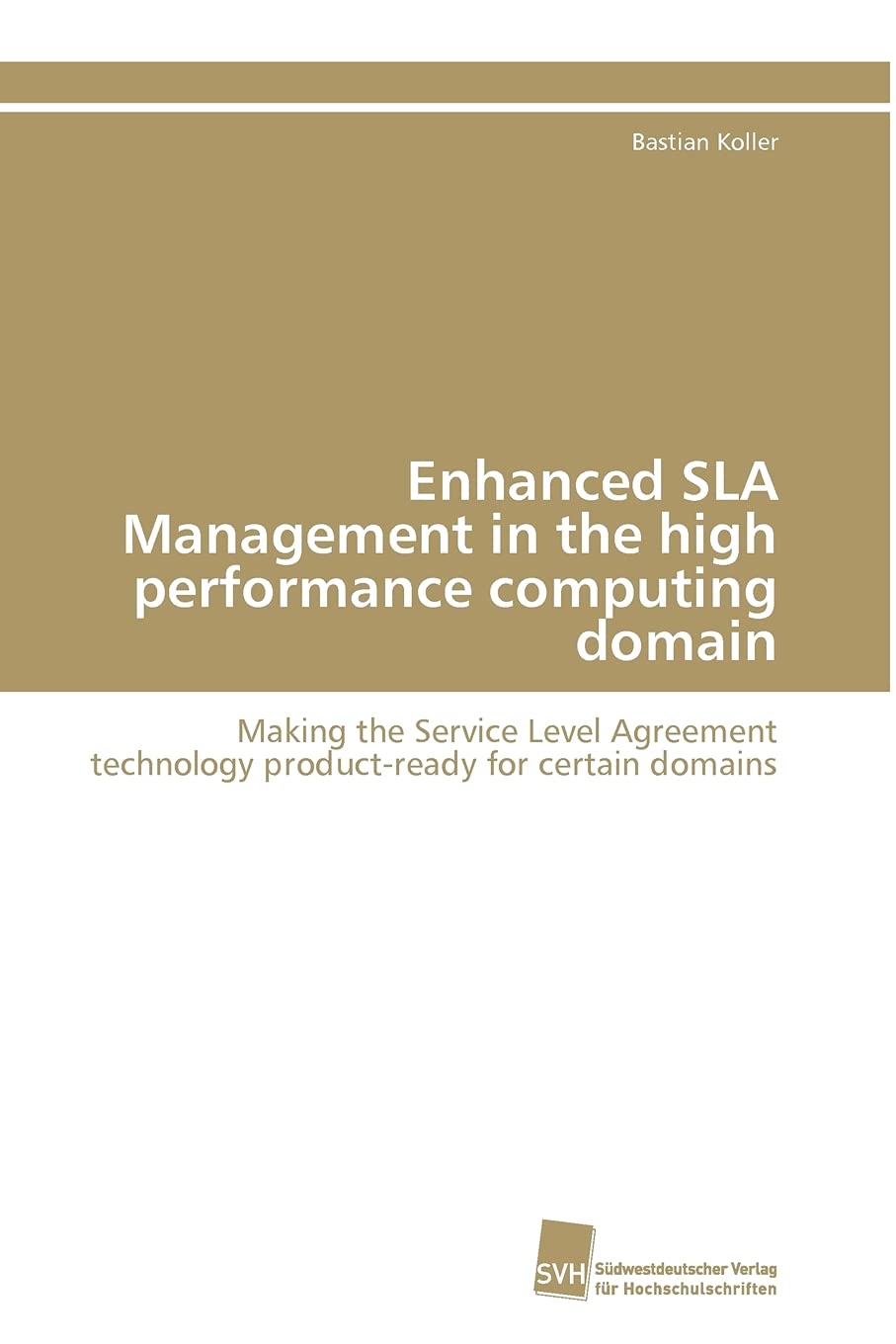 Enhanced SLA Management in the high performance computing domain: Making the Service Level Agreement technology productready fo,Used
