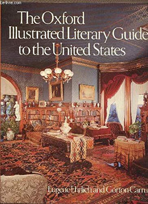 The Oxford Illustrated Literary Guide to the United States,Used