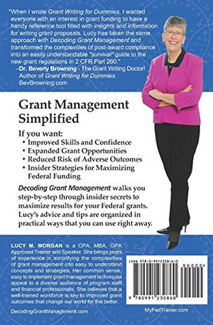 Decoding Grant Management: The Ultimate Success Guide to the Federal Grant Regulations in 2 CFR Part 200,Used