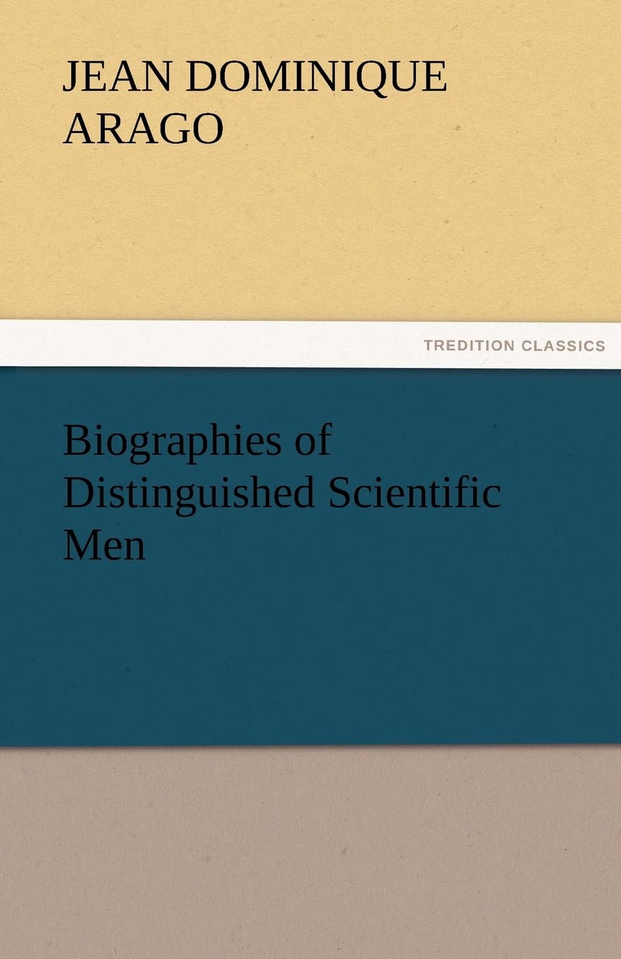 Biographies of Distinguished Scientific Men,Used