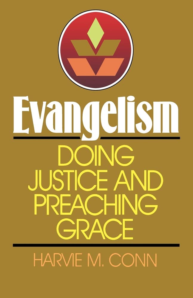 Evangelism: Doing Justice and Preaching Grace,Used
