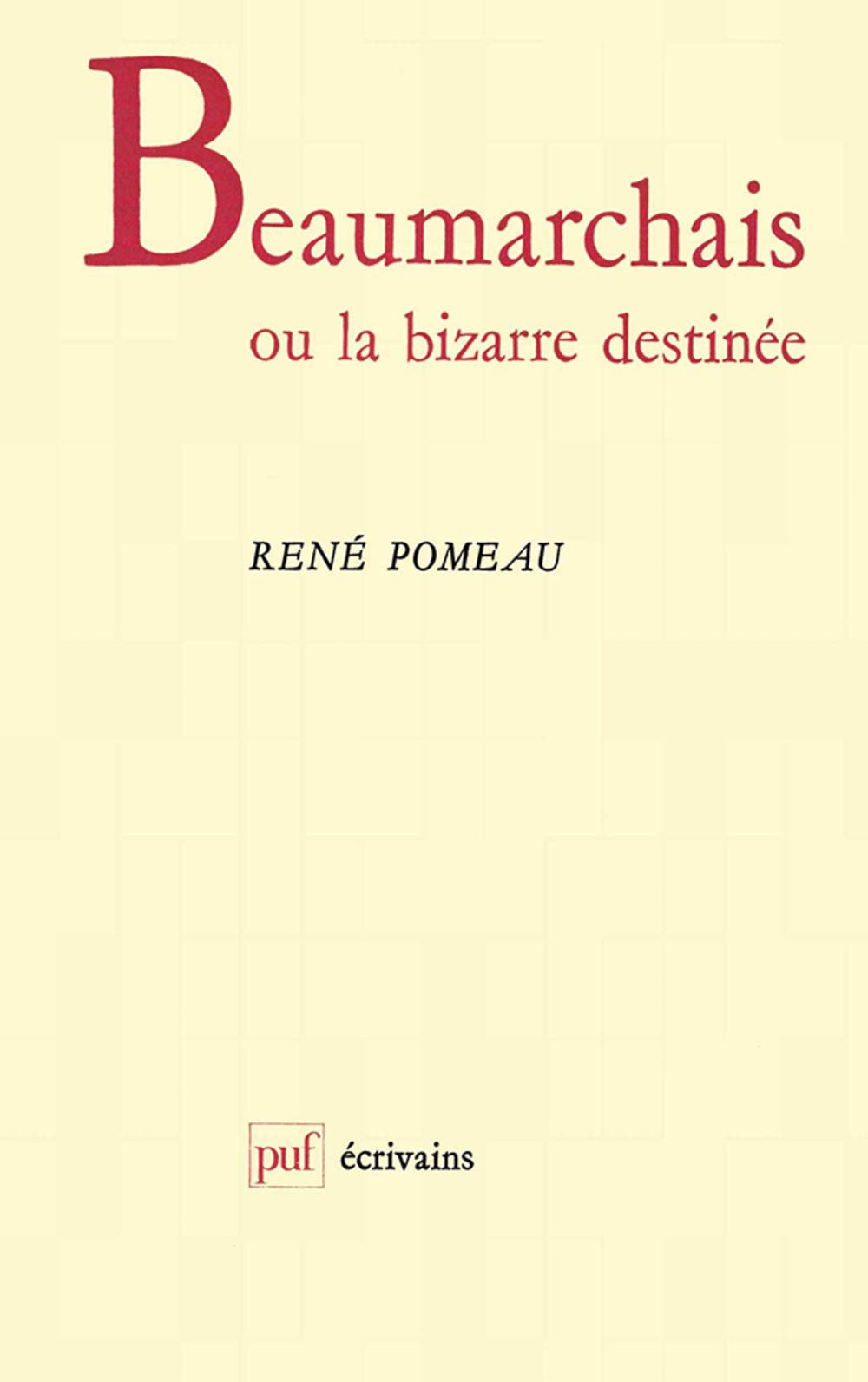 Beaumarchais ou la bizarre destine,Used