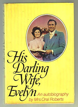 His Darling Wife, Evelyn,Used