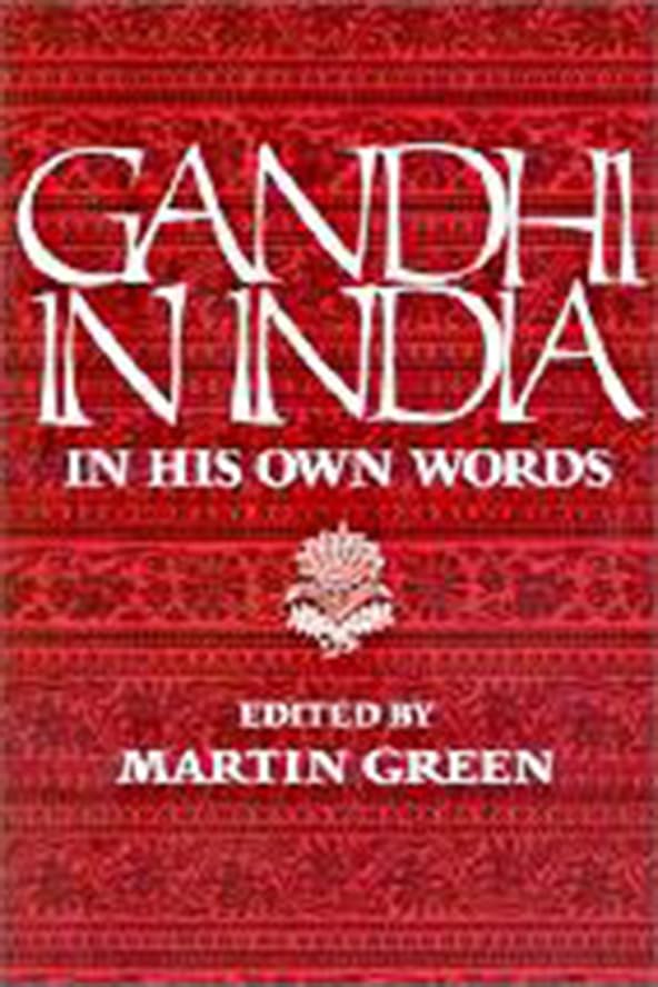 Gandhi in India: In His Own Words,Used