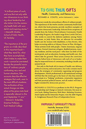 To Give Their Gifts: Health, Community, and Democracy,Used