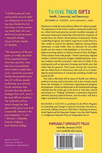 To Give Their Gifts: Health, Community, and Democracy,Used