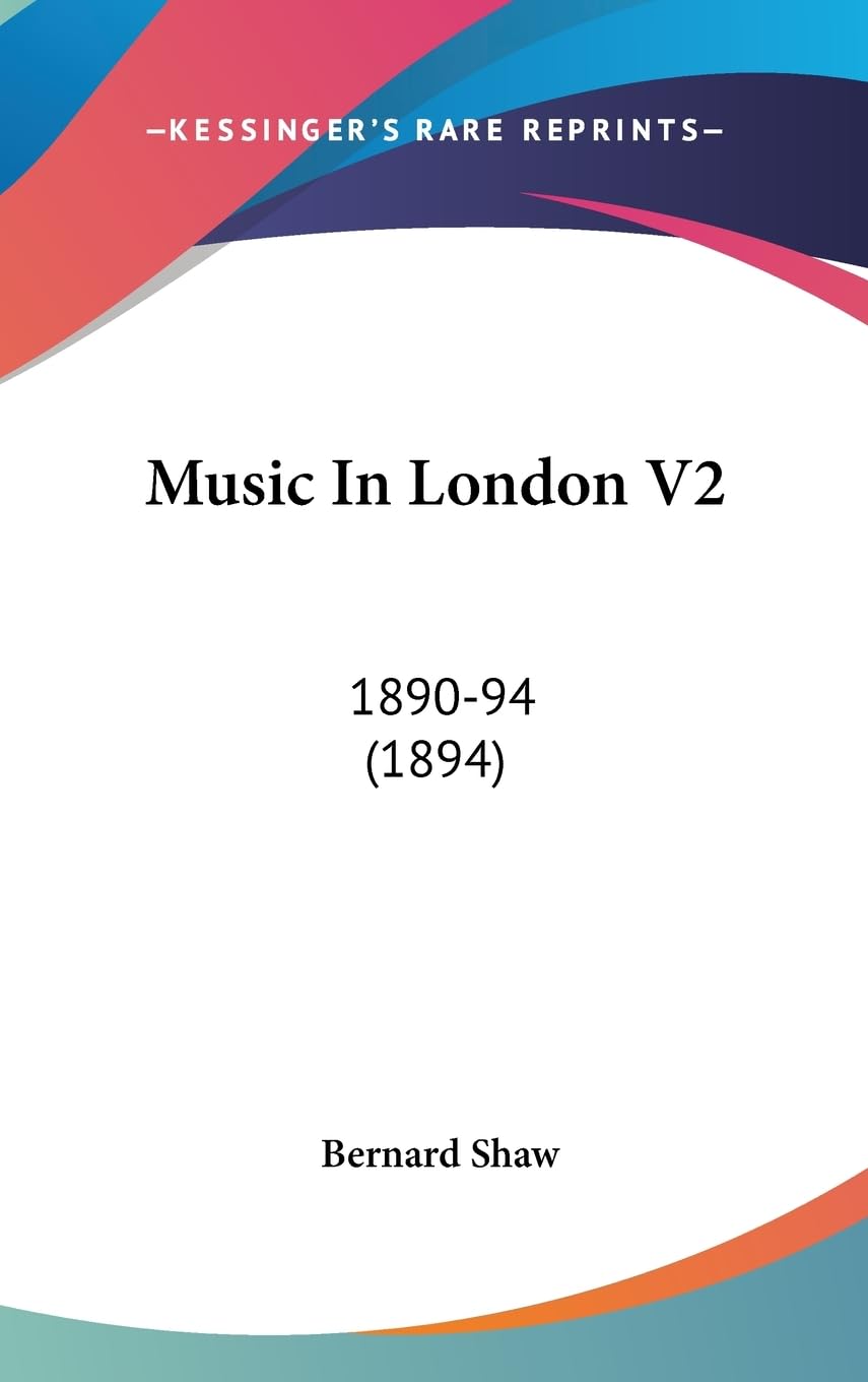 Music In London V2: 189094 (1894),New