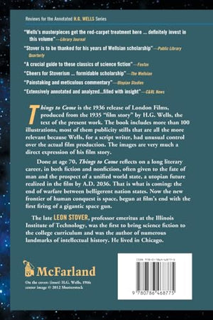 Things To Come: A Critical Text Of The 1935 London First Edition, With An Introduction And Appendices (The Annotated H.G. Wells,,Used