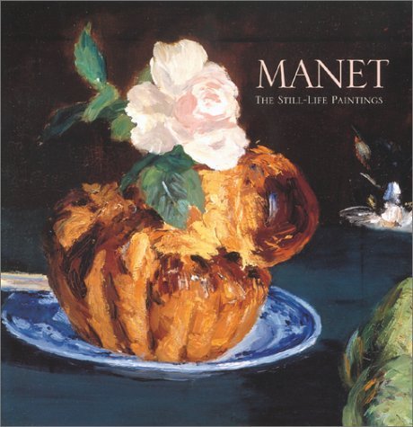 Manet: The Still Life Paintings,Used