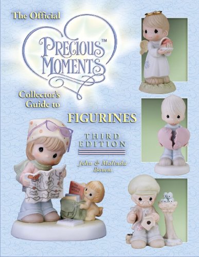 The Official Precious Moments Collector'S Guide To Figurines, 3Rd Edition