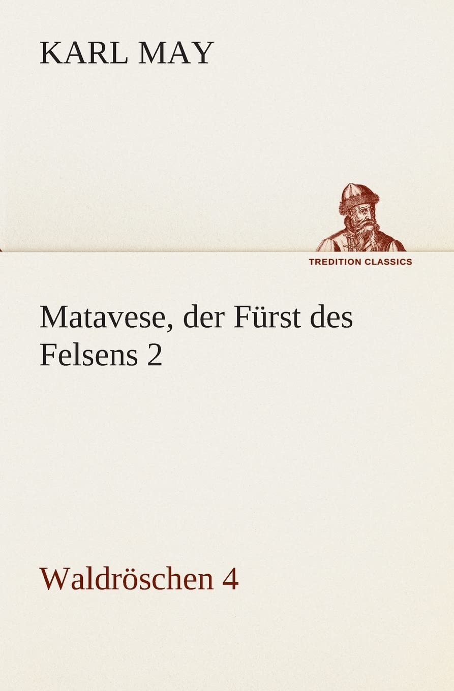 Matavese, der Frst des Felsens 2 (German Edition),Used