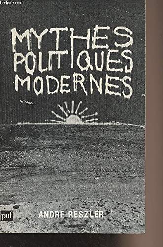 Mythes politiques modernes (French Edition)