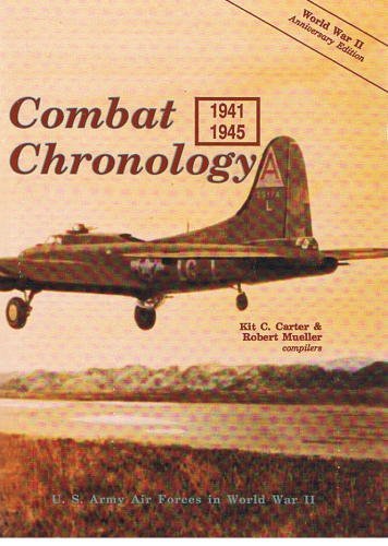U.S. Army Air Forces In World War Ii: Combat Chronology, 19411945,Used