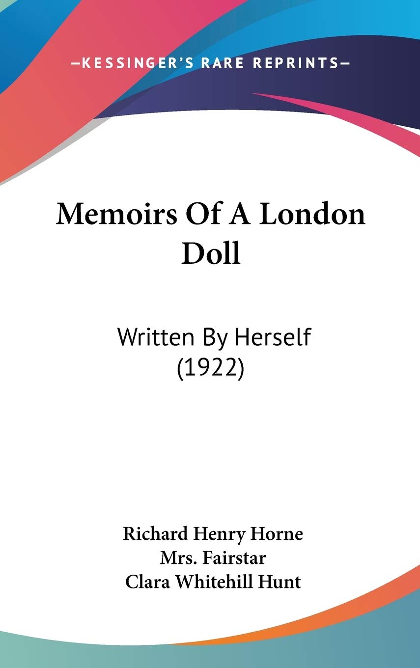 Memoirs Of A London Doll: Written By Herself (1922),Used
