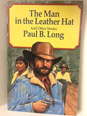The Man In The Leather Hat And Other Stories,New