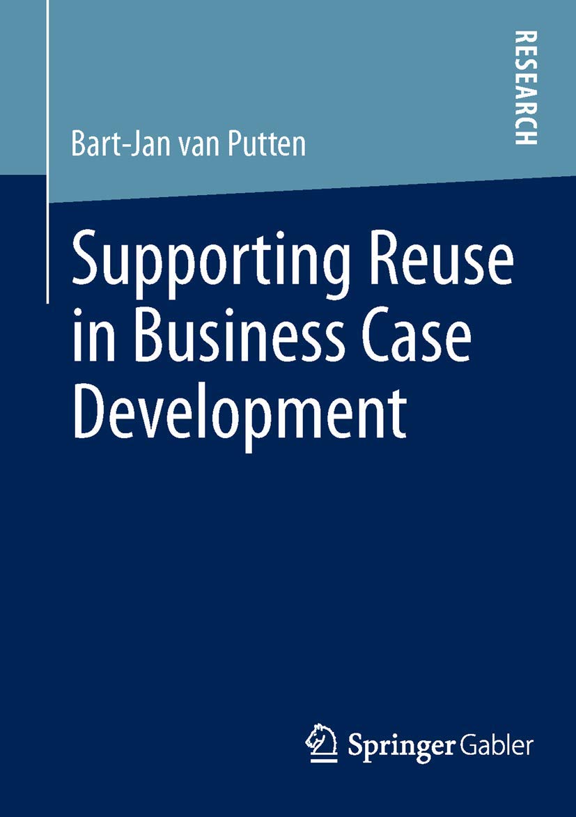 Supporting Reuse In Business Case Development,Used