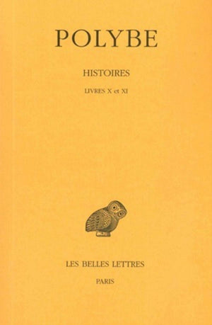 Histoires: Tome VIII : Livres X et XI. (Collection Des Universites De France Serie Grecque) (French Edition),Used