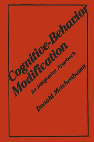Cognitivebehavior Modification: An Integrative Approach (The Plenum Behavior Therapy Series)-new