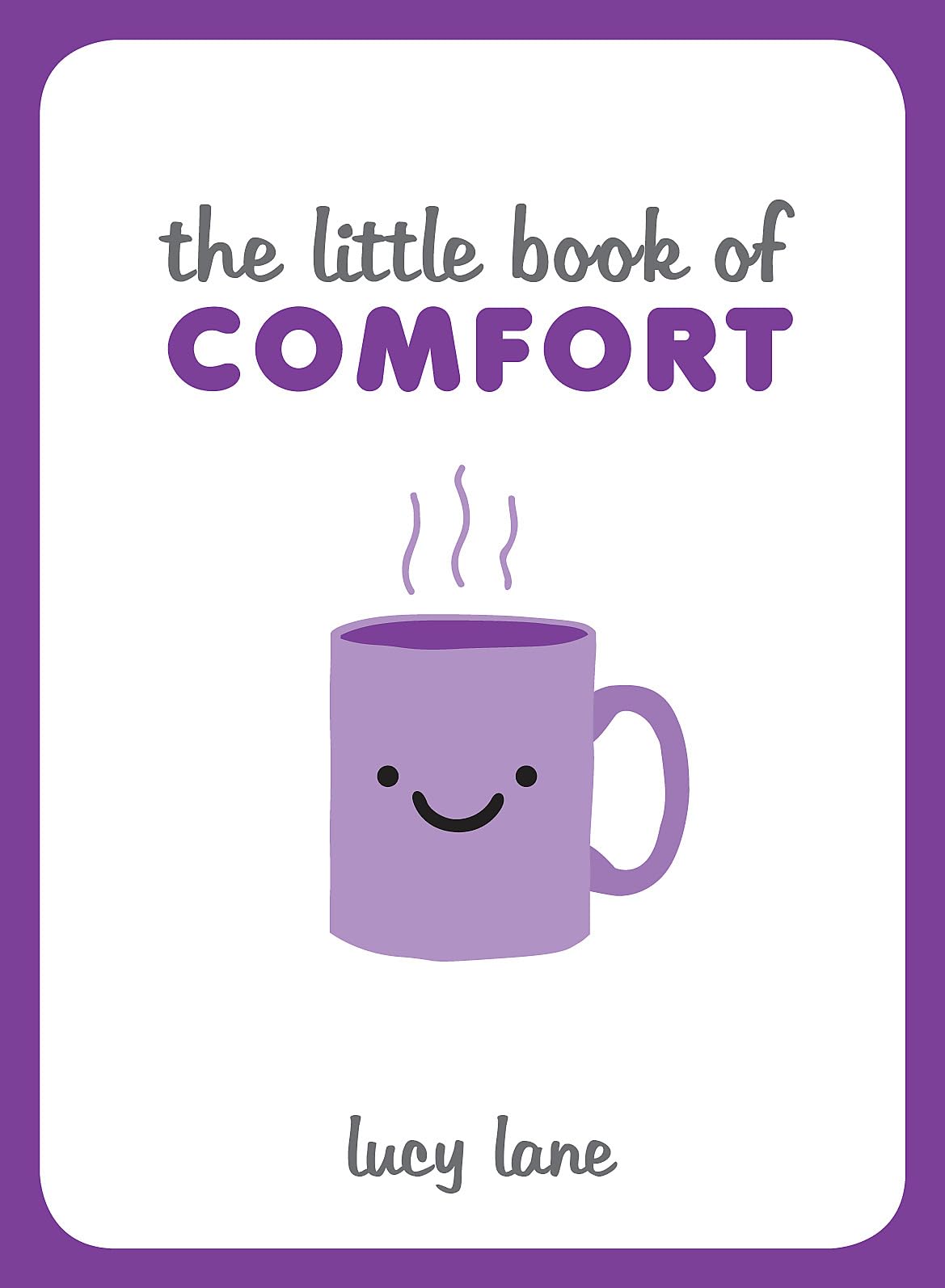 The Little Book Of Comfort