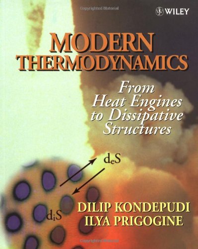 Modern Thermodynamics: From Heat Engines to Dissipative Structures,Used