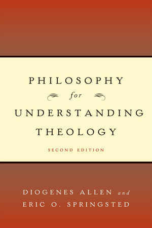 Philosophy For Understanding Theology, Second Edition,Used