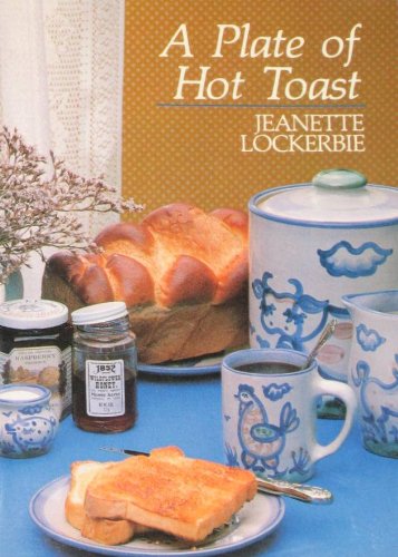 A Plate of Hot Toast: Devotional Readings for Mothers,Used