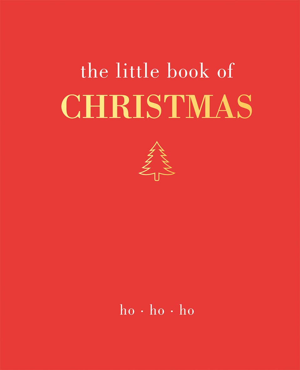 The Little Book Of Christmas: Ho Ho Ho