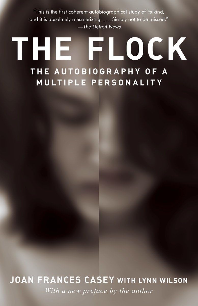 The Flock: The Autobiography Of A Multiple Personality