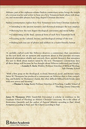 Hebrews: (A Cultural, Exegetical, Historical, & Theological Bible Commentary on the New Testament) (Paideia: Commentaries on the,Used