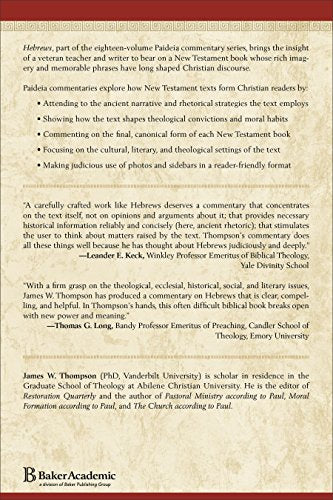 Hebrews: (A Cultural, Exegetical, Historical, & Theological Bible Commentary on the New Testament) (Paideia: Commentaries on the,Used