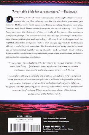 The Anatomy of Story: 22 Steps to Becoming a Master Storyteller,New