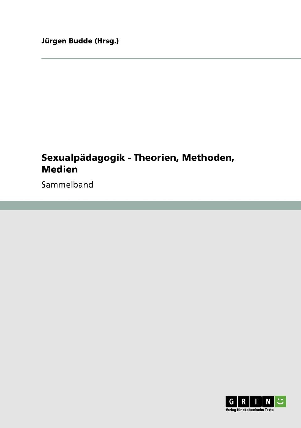 Sexualpdagogik. Theorien, Methoden, Medien (German Edition),Used