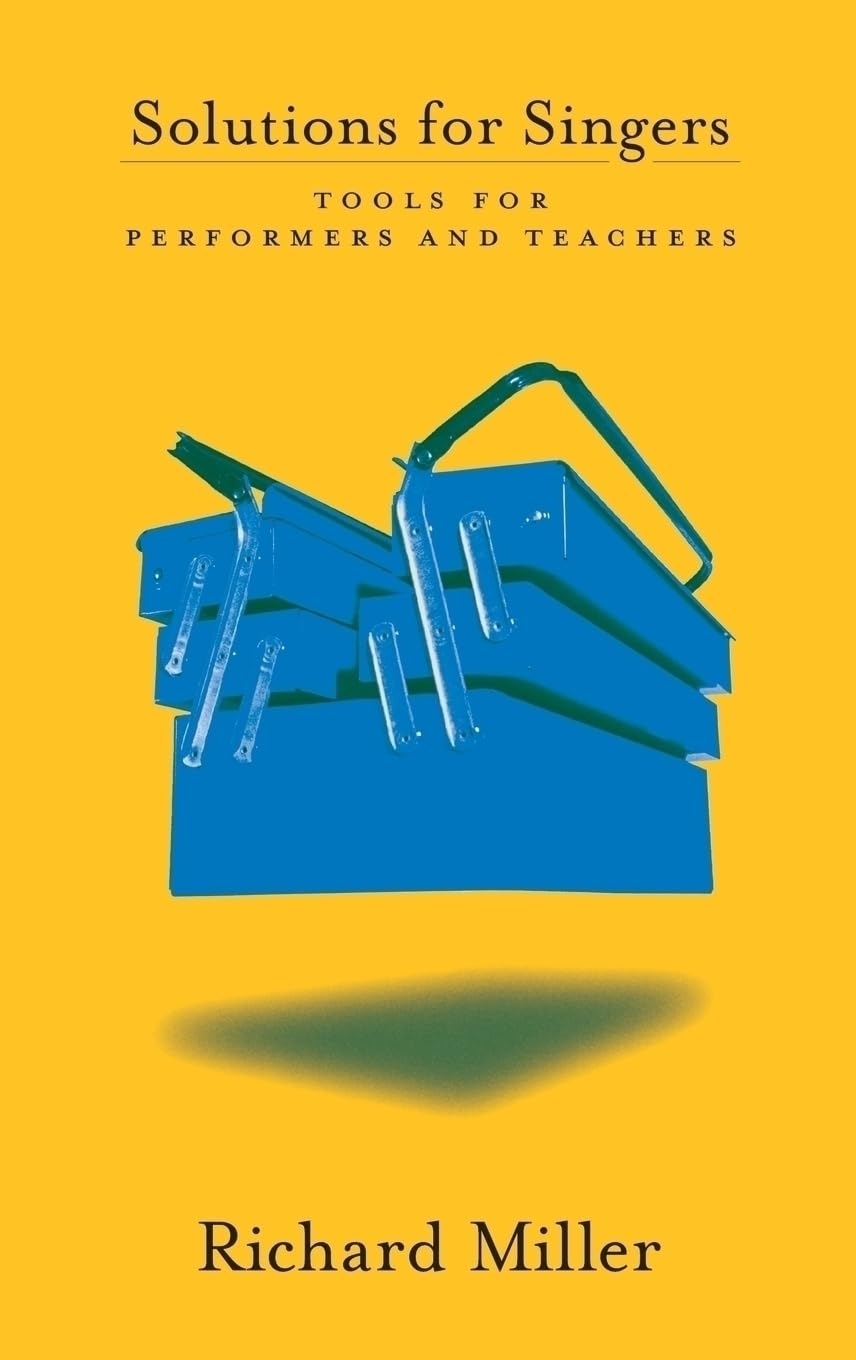 Solutions For Singers: Tools For Performers And Teachers