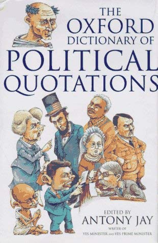 The Oxford Dictionary of Political Quotations,Used