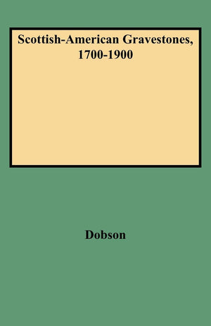 Scottishamerican Gravestones, 17001900,Used
