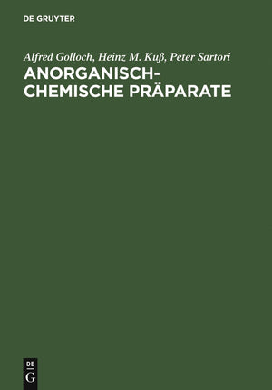 Anorganischchemische Prparate: Darstellung Und Charakterisierung Ausgewhlter Verbindungen (German Edition),Used