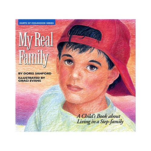 My Real Family: A Child's Book About Living in a Stepfamily (Hurts of Childhood),Used