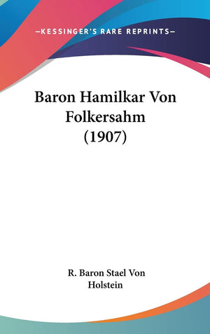 Baron Hamilkar Von Folkersahm (German Edition),New